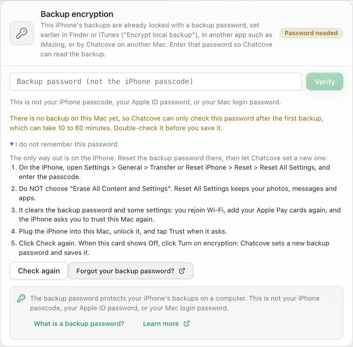 Chatcove's Backup encryption card with the pill Password needed: a field labelled "Backup password (not the iPhone passcode)" and the steps under "I do not remember this password".